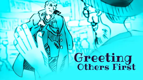 Greeting Others First