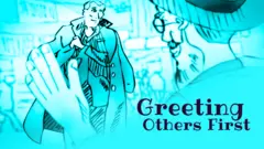 Greeting Others First