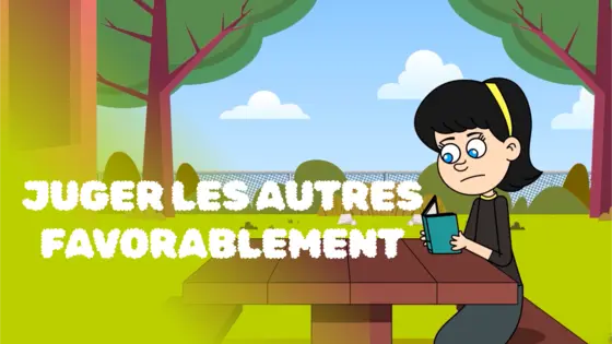 Juger les autres favorablement