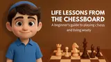 Life Lessons from the Chessboard