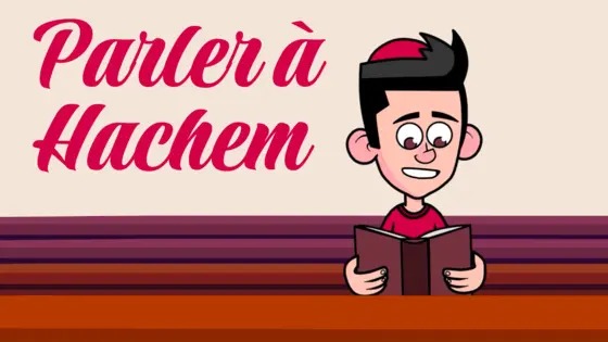 Parler à Hachem