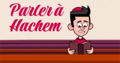 Parler à Hachem
