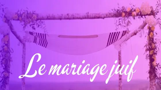 Le mariage juif