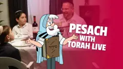 Pesach with Torah Live!